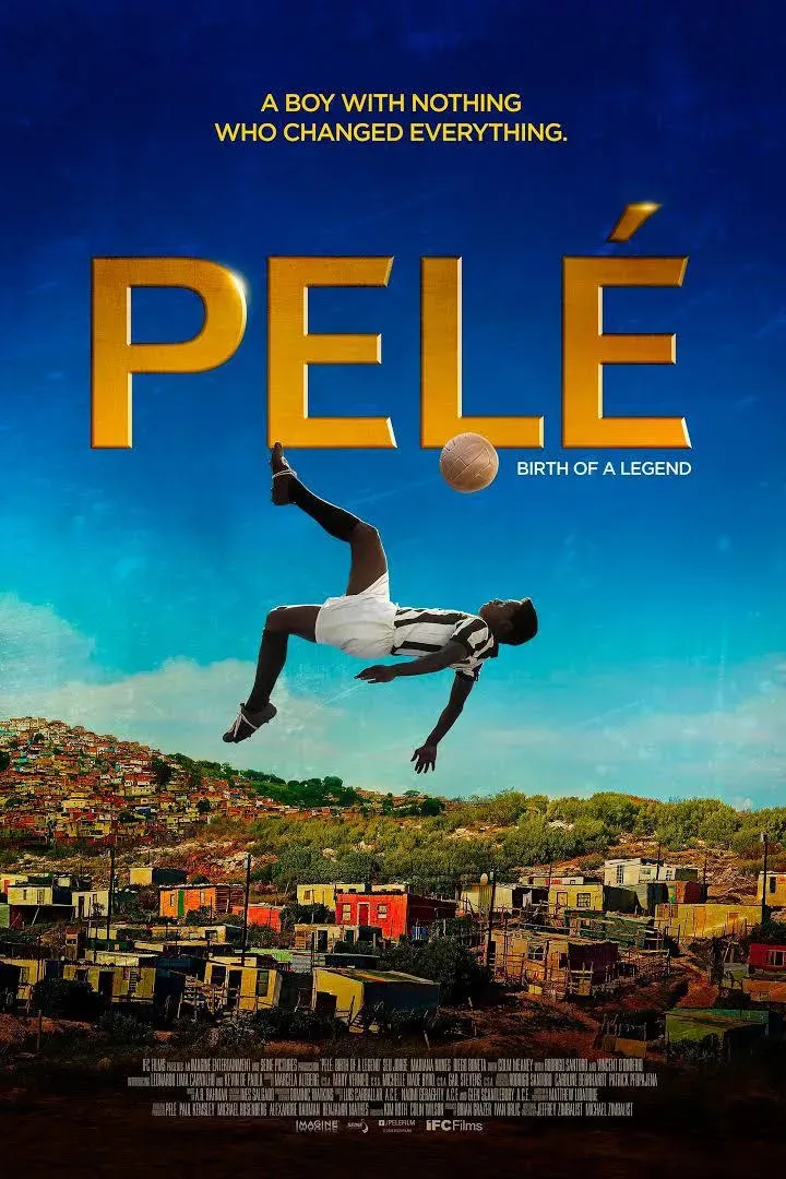 Pele: Birth of a Legend